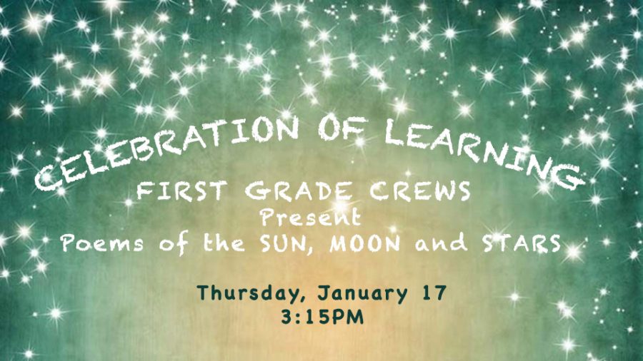 First+Grade+Crews+Celebration+of+Learning